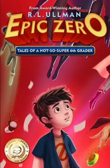 Epic Zero: Tales of a Not-So-Super 6th Grader - Paperback