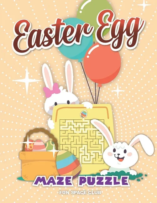 Easter Egg Maze Puzzle: Maze Book for Kids 4-6 - Paperback