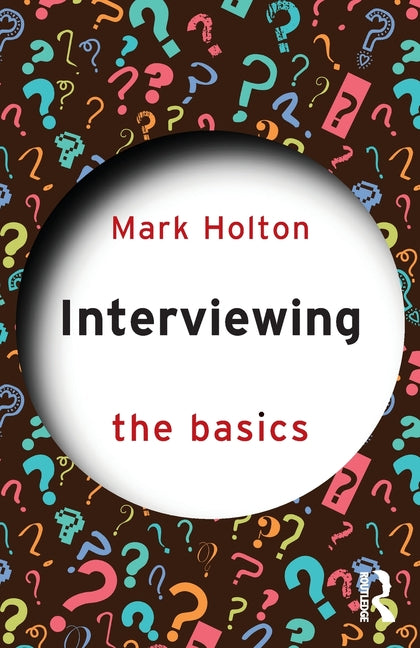 Interviewing: The Basics - Paperback