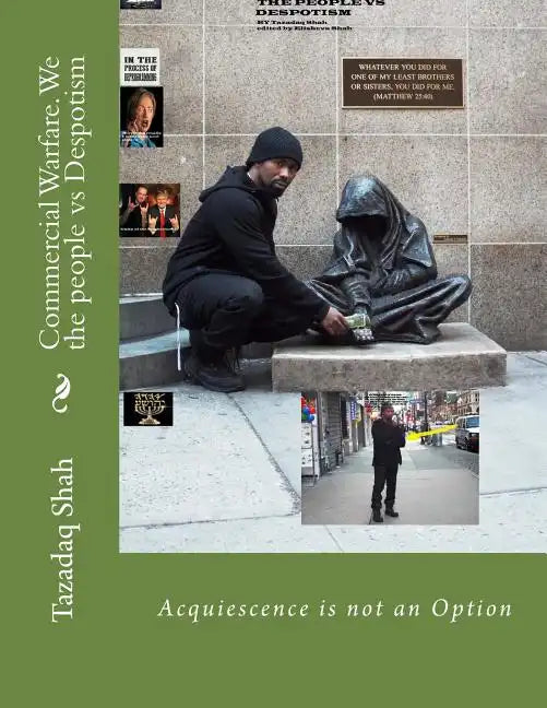 Commercial Warfare. We the people vs Despotism: Acquiescence is not an Option - Paperback