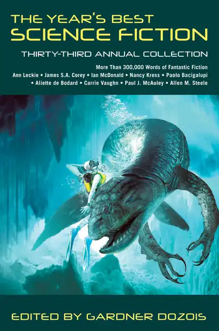 The Year's Best Science Fiction: Thirty-Third Annual Collection - Paperback