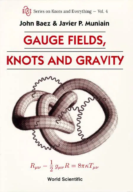 Gauge Fields, Knots and Gravity - Paperback