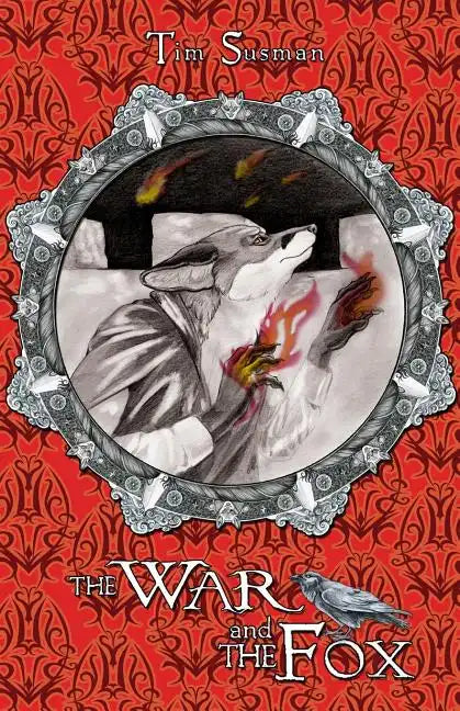 The War and the Fox: Calatians Book 3 - Paperback