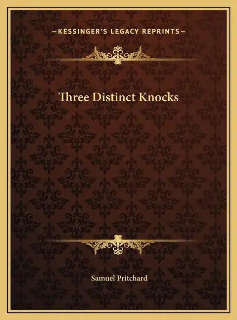 Three Distinct Knocks - Hardcover