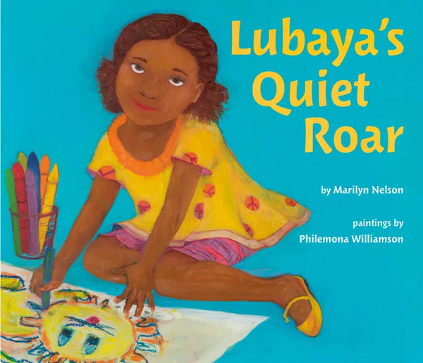 Lubaya's Quiet Roar - Hardcover