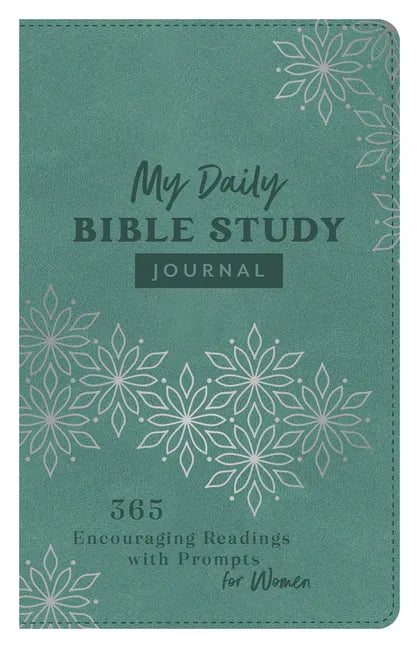 My Daily Bible Study Journal: 365 Encouraging Readings with Prompts for Women - Imitation Leather