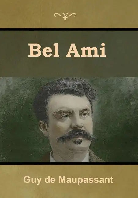 Bel Ami - Hardcover