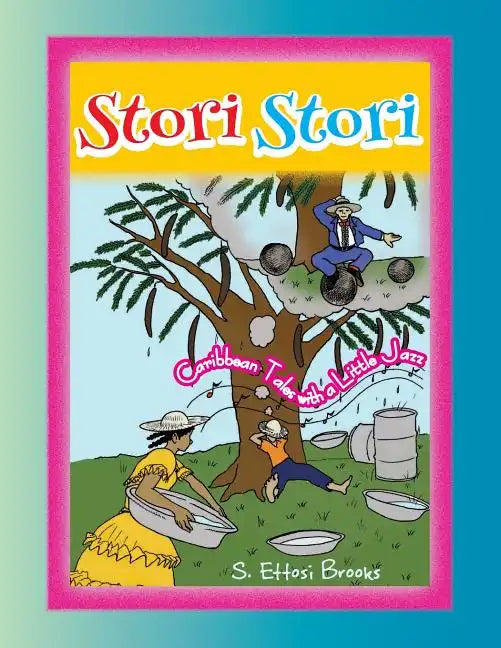 Stori, Stori: Caribbean Tales With a Little Jazz - Paperback