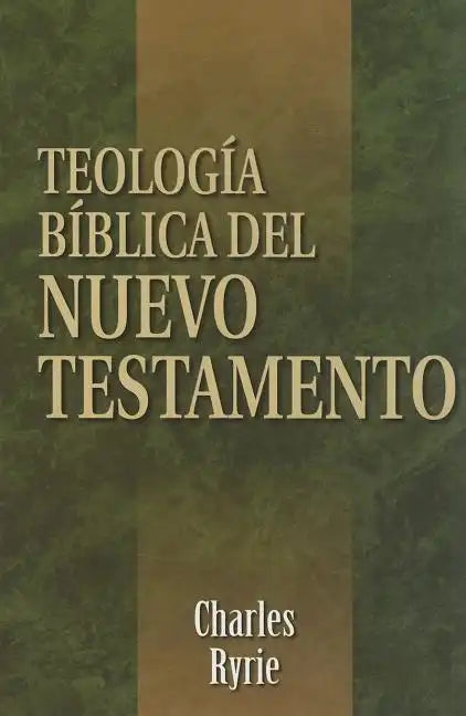 Teología Bíblica del Nuevo Testamento = Biblical Theology of the New Testament - Paperback