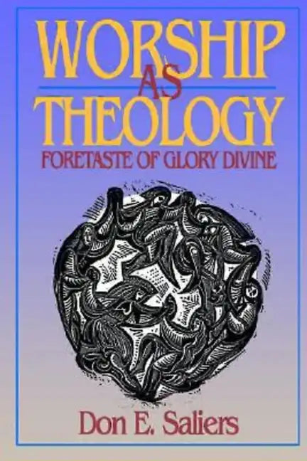 Worship as Theology - Paperback