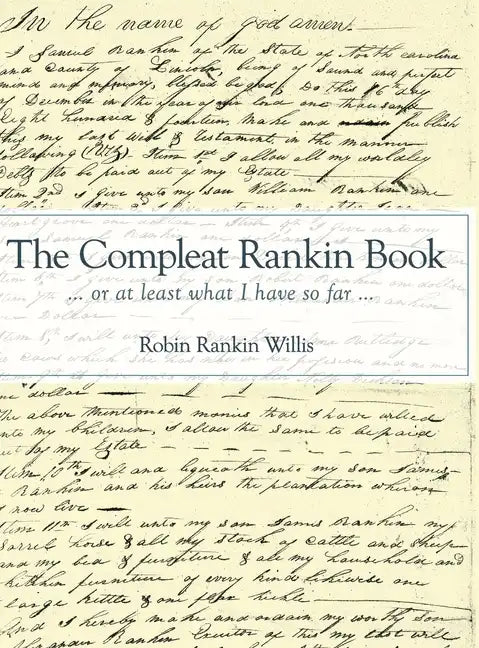 The Compleat Rankin Book: ... or at least what I have so far ... - Hardcover