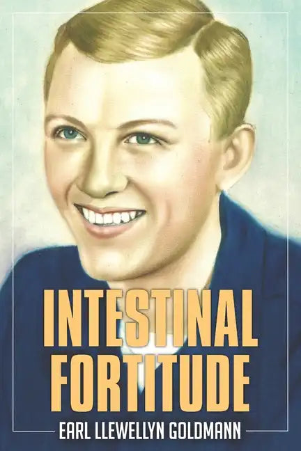 Intestinal Fortitude: A Memoir - Paperback