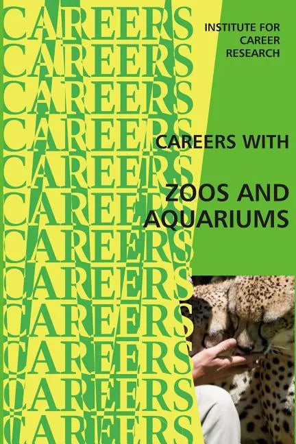 Careers With Zoos and Aquariums - Paperback