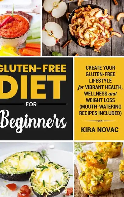 Gluten-Free for Beginners - Hardcover