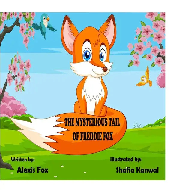 The Mysterious Tail of Freddie Fox - Hardcover