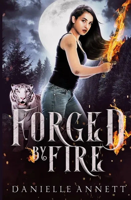 Forged by Fire: A Snarky New-Adult Urban Fantasy Series - Paperback