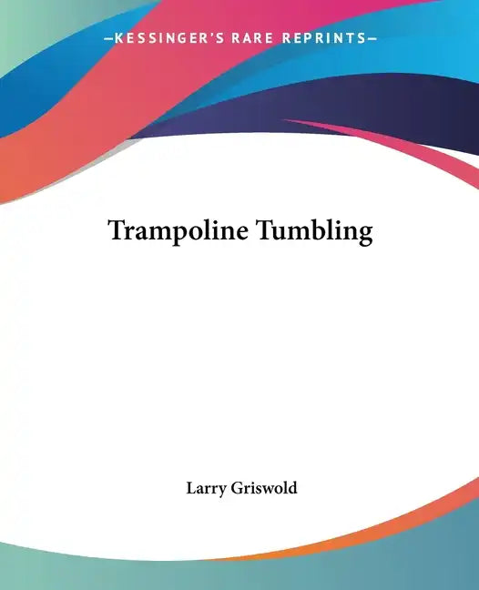 Trampoline Tumbling - Paperback