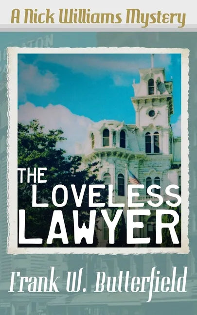The Loveless Lawyer - Paperback