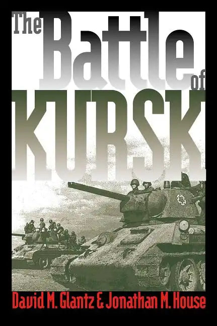 The Battle of Kursk - Paperback