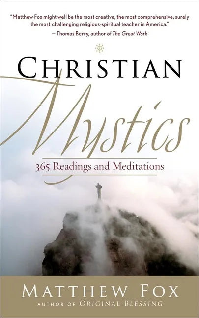 Christian Mystics: 365 Readings and Meditations - Paperback