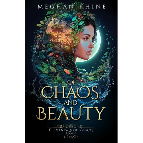 Of Chaos and Beauty: Enemies to Lovers Elemental Fantasy - Paperback