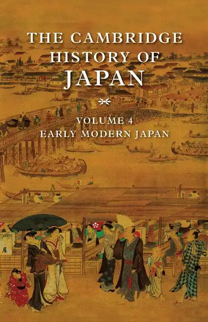 The Cambridge History of Japan - Hardcover