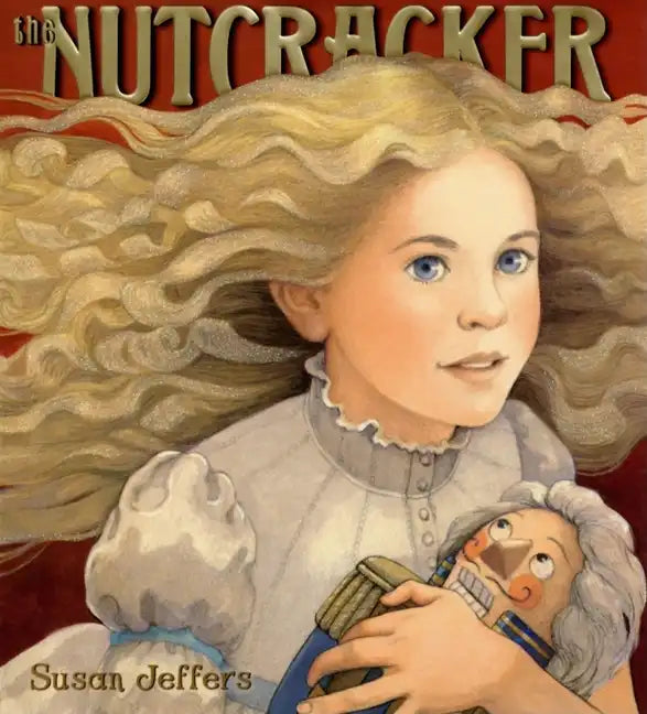 The Nutcracker: A Christmas Holiday Book for Kids - Hardcover