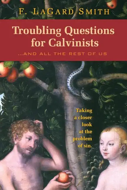 Troubling Questions for Calvinists - Paperback