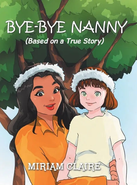 Bye-Bye Nanny - Hardcover
