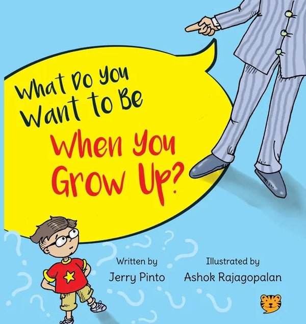 What Do You Want to Be When You Grow Up? - Paperback