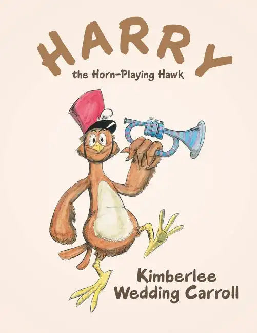 Harry the Horn-Playing Hawk - Paperback
