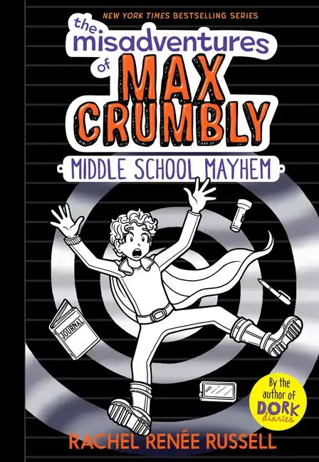 The Misadventures of Max Crumbly 2: Middle School Mayhem - Hardcover