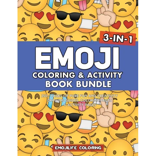 Emoji Coloring & Activity Book Bundle: 3-in-1 250+ Pages of Pure Fun and Creativity: Drawing Guides, Coloring Pages & Activity Pages - Paperback