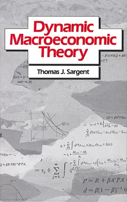 Dynamic Macroeconomic Theory - Hardcover
