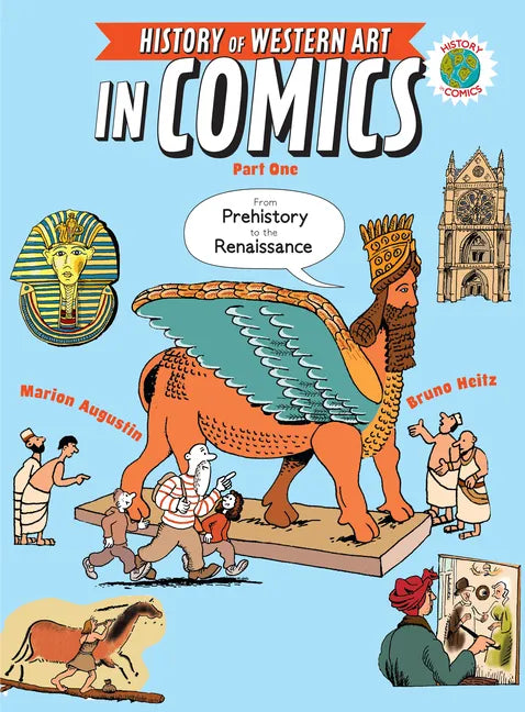 The History of Western Art in Comics Part One: From Prehistory to the Renaissance - Paperback