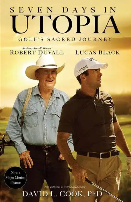 Seven Days in Utopia: Golf's Sacred Journey - Paperback