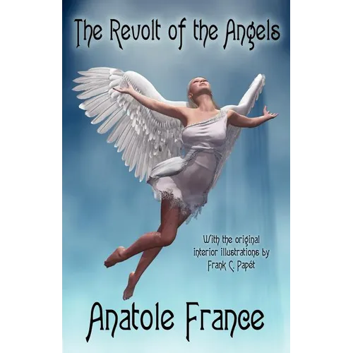 The Revolt of the Angels - Paperback