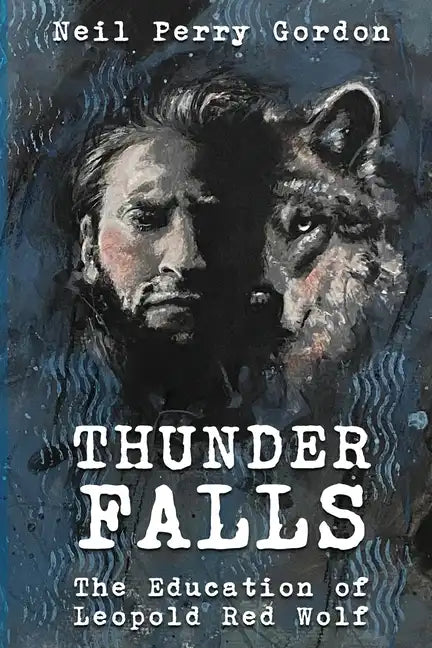 Thunder Falls: The Education of Leopold Red Wolf - Paperback