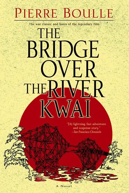 The Bridge Over the River Kwai - Paperback