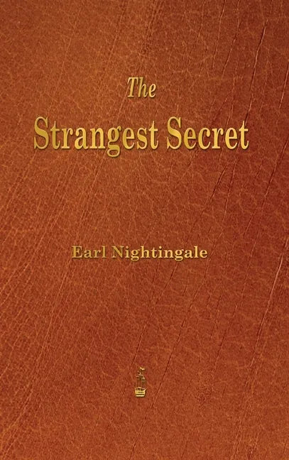 Strangest Secret - Hardcover