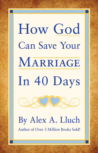 How God Can Save Your Marriage in 40 Days - Paperback