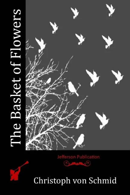 The Basket of Flowers - Paperback