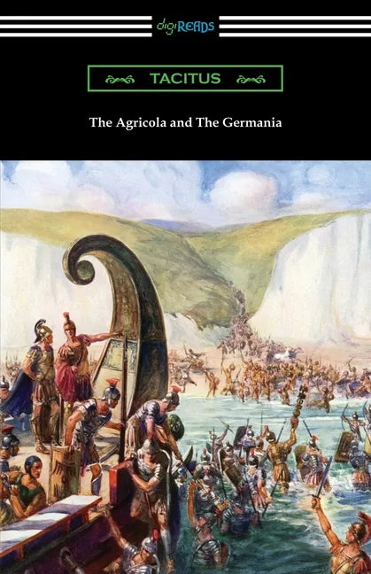 The Agricola and The Germania - Paperback