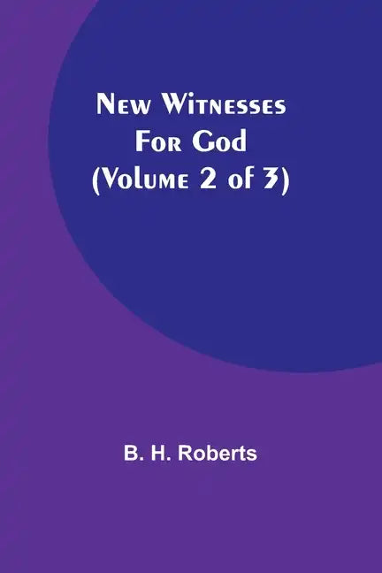 New Witnesses for God (Volume 2 of 3) - Paperback