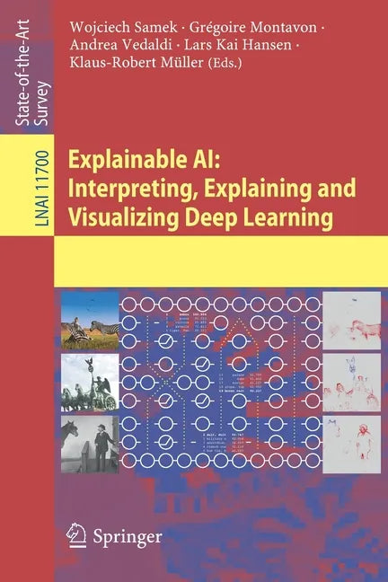 Explainable Ai: Interpreting, Explaining and Visualizing Deep Learning - Paperback
