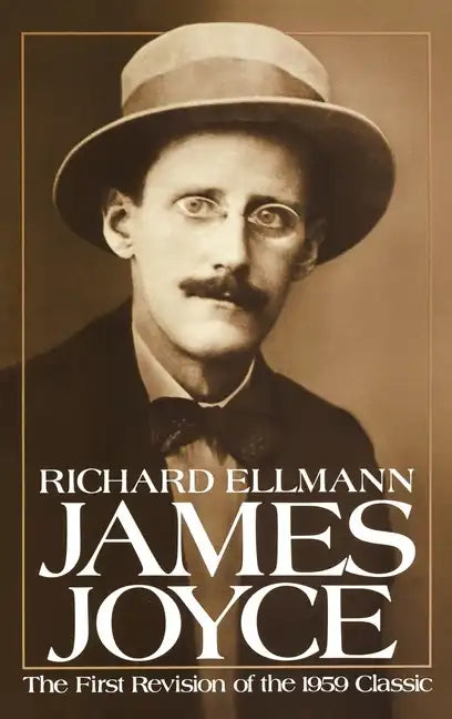 James Joyce, Revised Edition - Hardcover