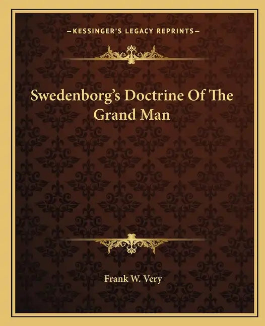 Swedenborg's Doctrine of the Grand Man - Paperback