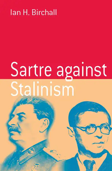 Sartre Against Stalinism - Paperback