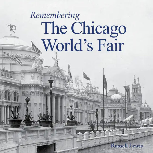 Remembering the Chicago World's Fair - Paperback