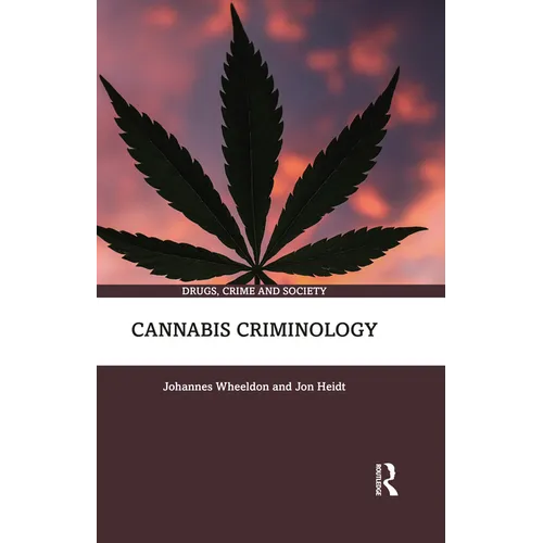 Cannabis Criminology - Paperback